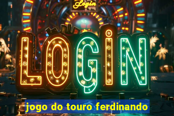 jogo do touro ferdinando